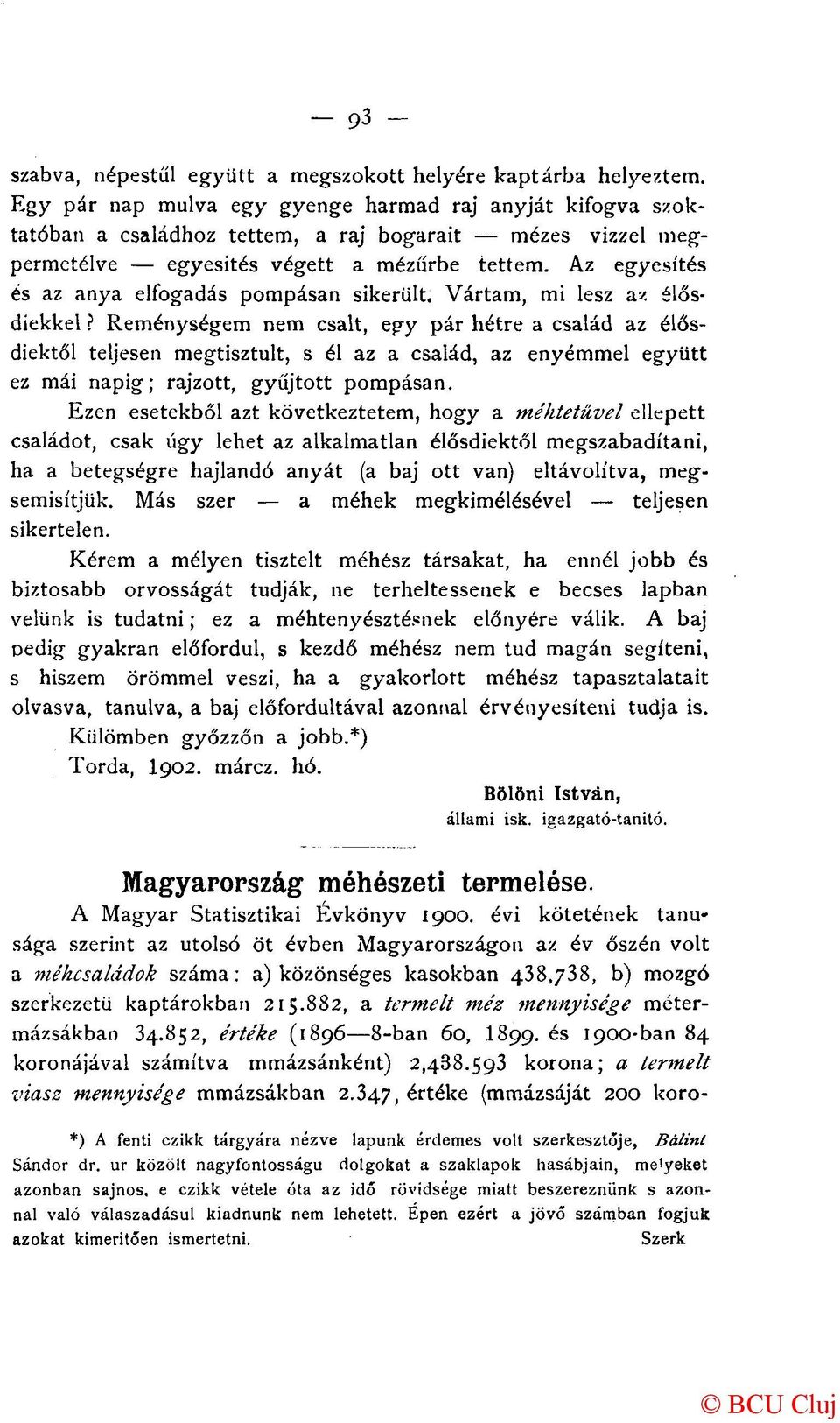 Az egyesítés és az anya elfogadás pompásan sikerült. Vártam, mi lesz az élősdiekkel?