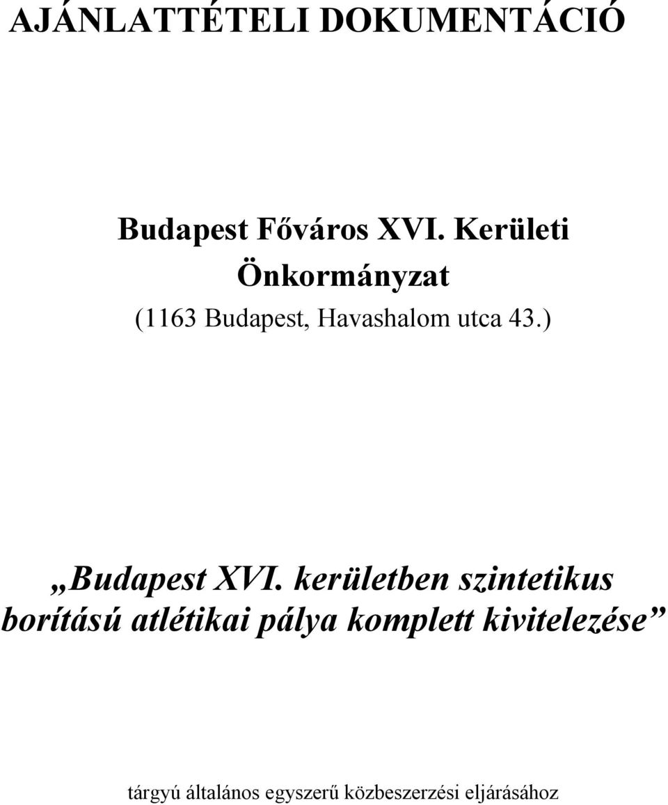 ) Budapest XVI.