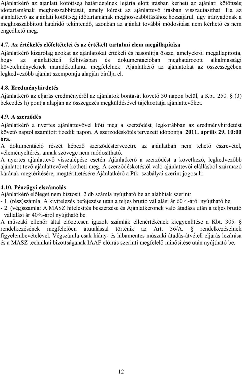 engedhető meg. 4.7.