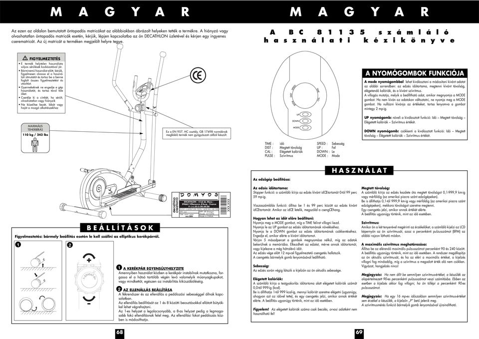 A B C 8 1 1 3 5 s z á m l á l ó h a s z n á l a t i k é z i k ö n y v e FIGYELMEZTETÉS E termék helytelen használata súlyos sérülések kockázatával jár.