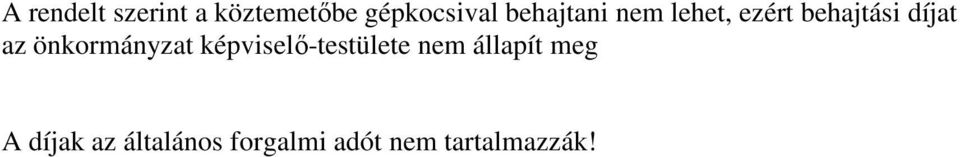 önkormányzat képviselő-testülete nem állapít