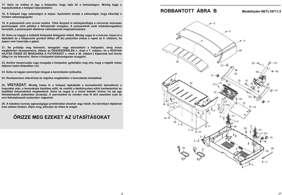 Több tényez is befolyásolhatja a szívverés leolvasás pontosságát, mint például a felhasználó mozgása.