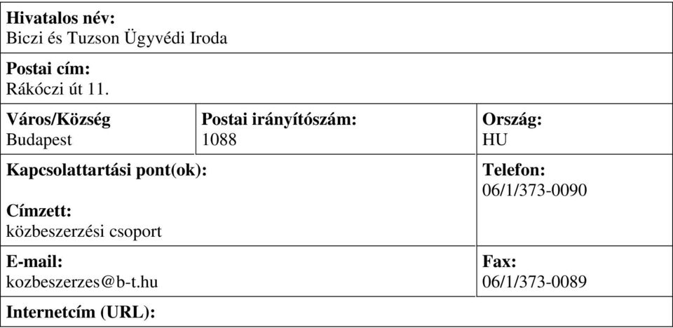 közbeszerzési csoport E-mail: kozbeszerzes@b-t.