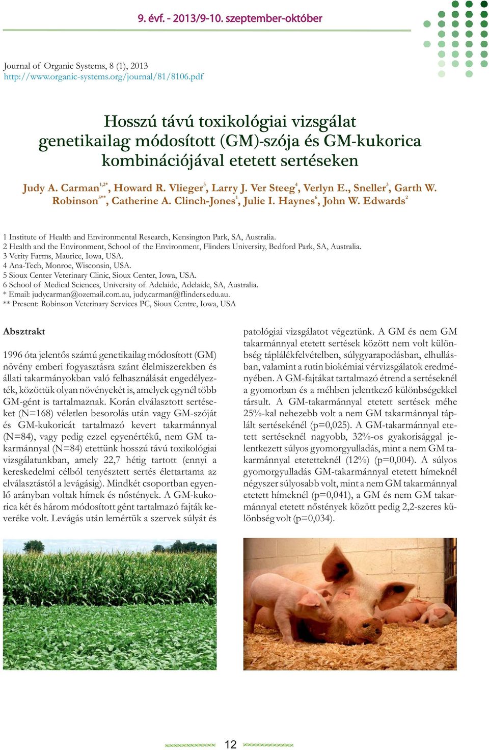 , Sneller, Garth W. 5** 1 6 2 Robinson, Catherine A. Clinch-Jones, Julie I. Haynes, John W. Edwards 1 Institute of Health and Environmental Research, Kensington Park, SA, Australia.