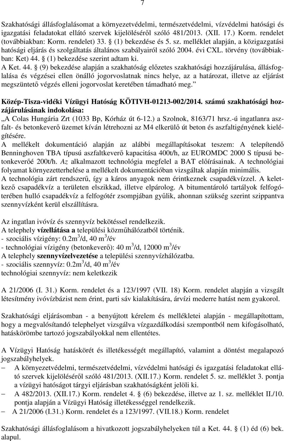 törvény (továbbiakban: Ket) 44.