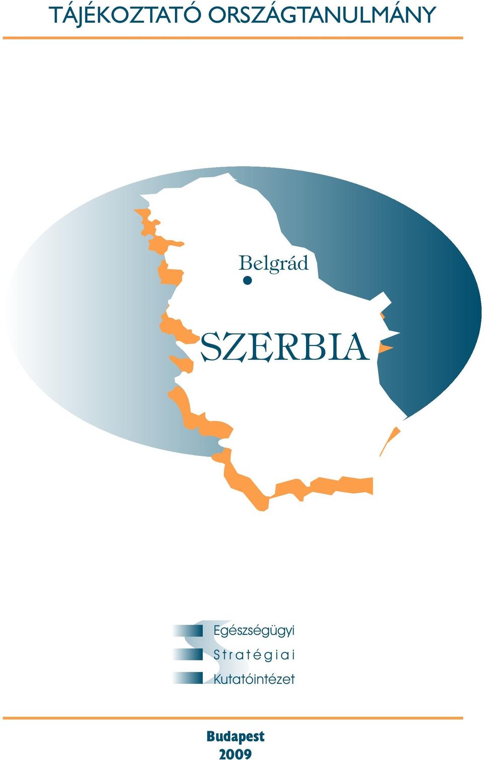 SZERBIA Egészségügyi