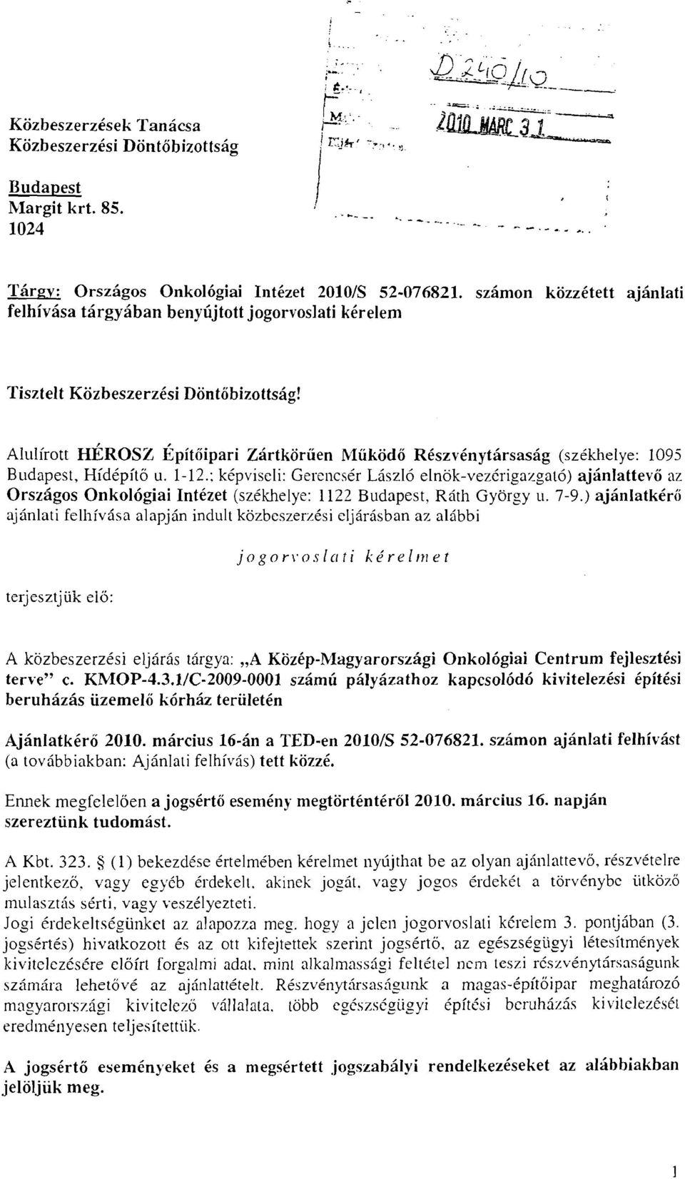 Alulirott &ROSZ kpitdipari Ziirtktiriien MiikiidB R6szvCnytirsasiig (szikhelye: 1095 Budapest, Hidipito u. 1-12.