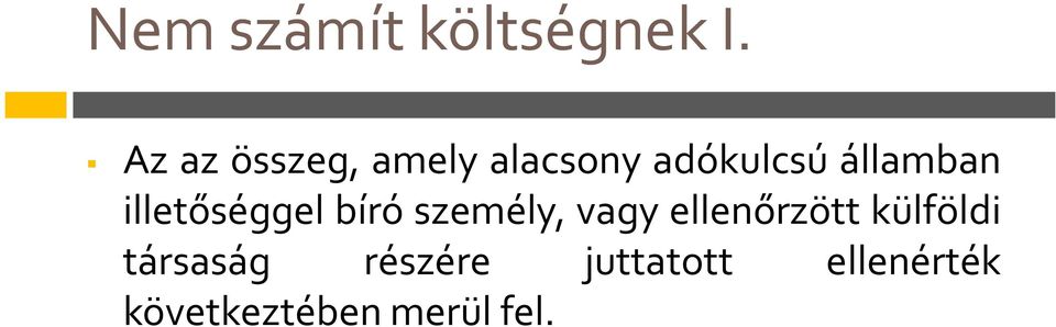 államban illetőséggel bíró személy, vagy