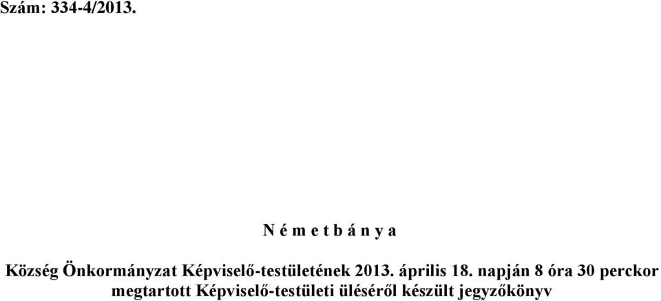 Képviselő-testületének 2013. április 18.
