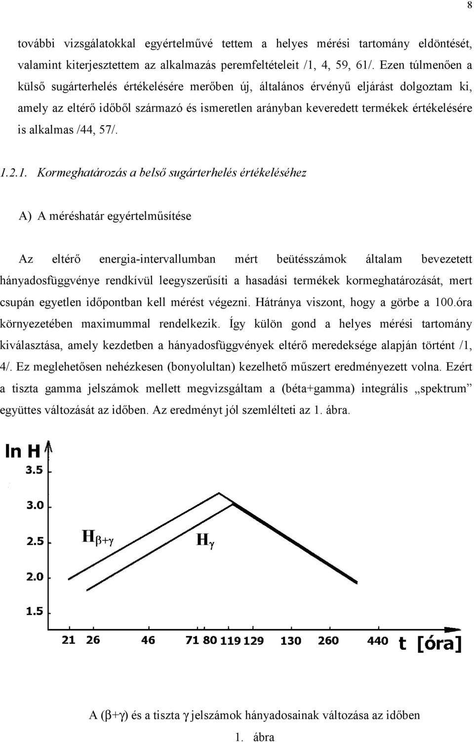 alkalmas /44, 57/. 1.