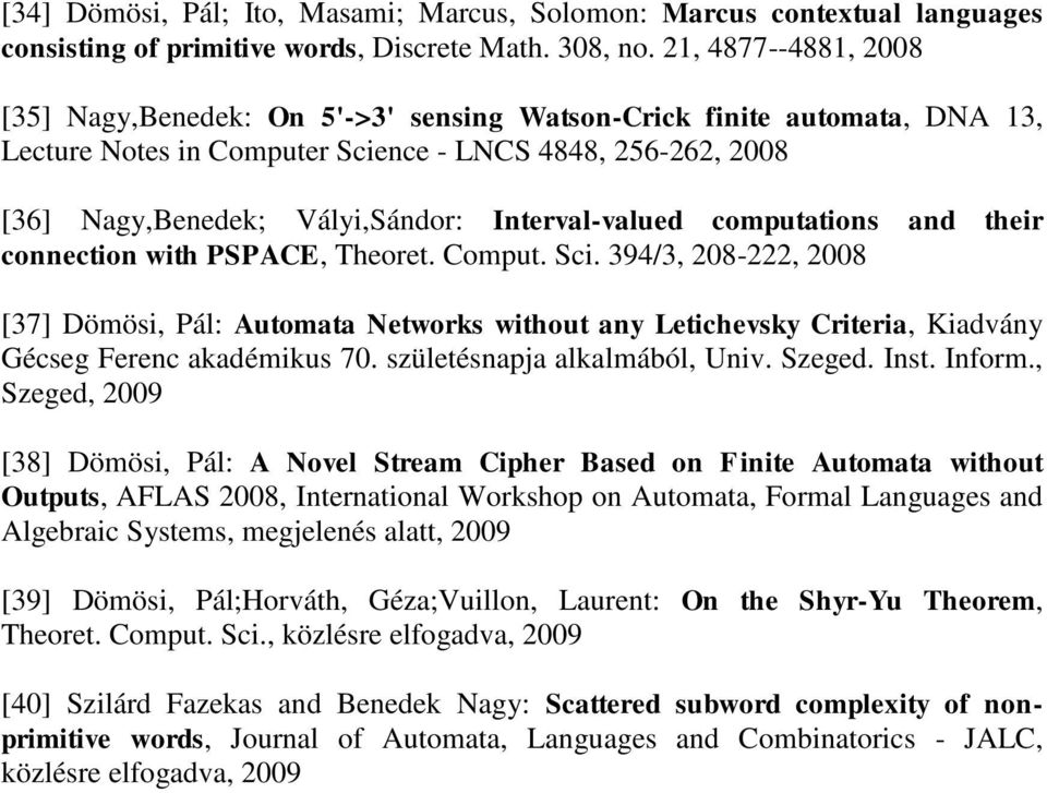 Interval-valued computations and their connection with PSPACE, Theoret. Comput. Sci.