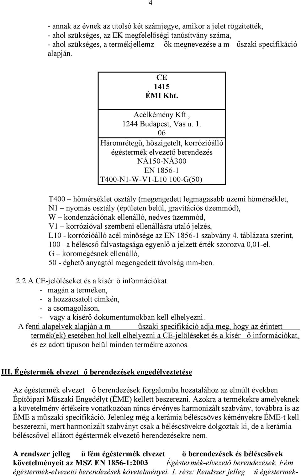 15 ÉMI Kht. Acélkémény Kft., 12