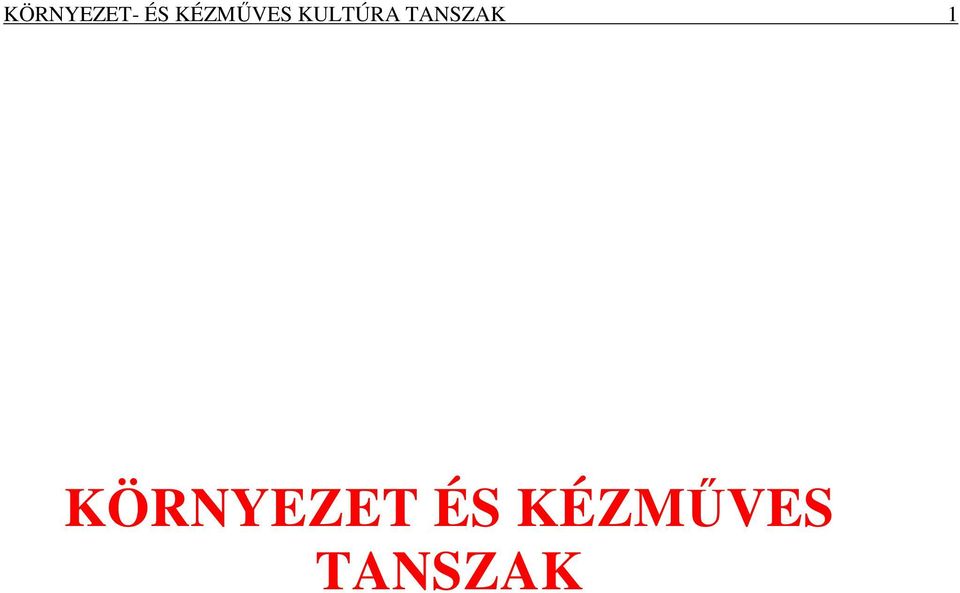 TANSZAK 1