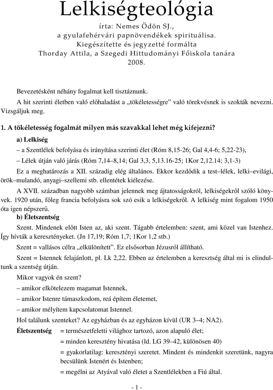 A tökéletesség fogalmát milyen más szavakkal lehet még kifejezni?