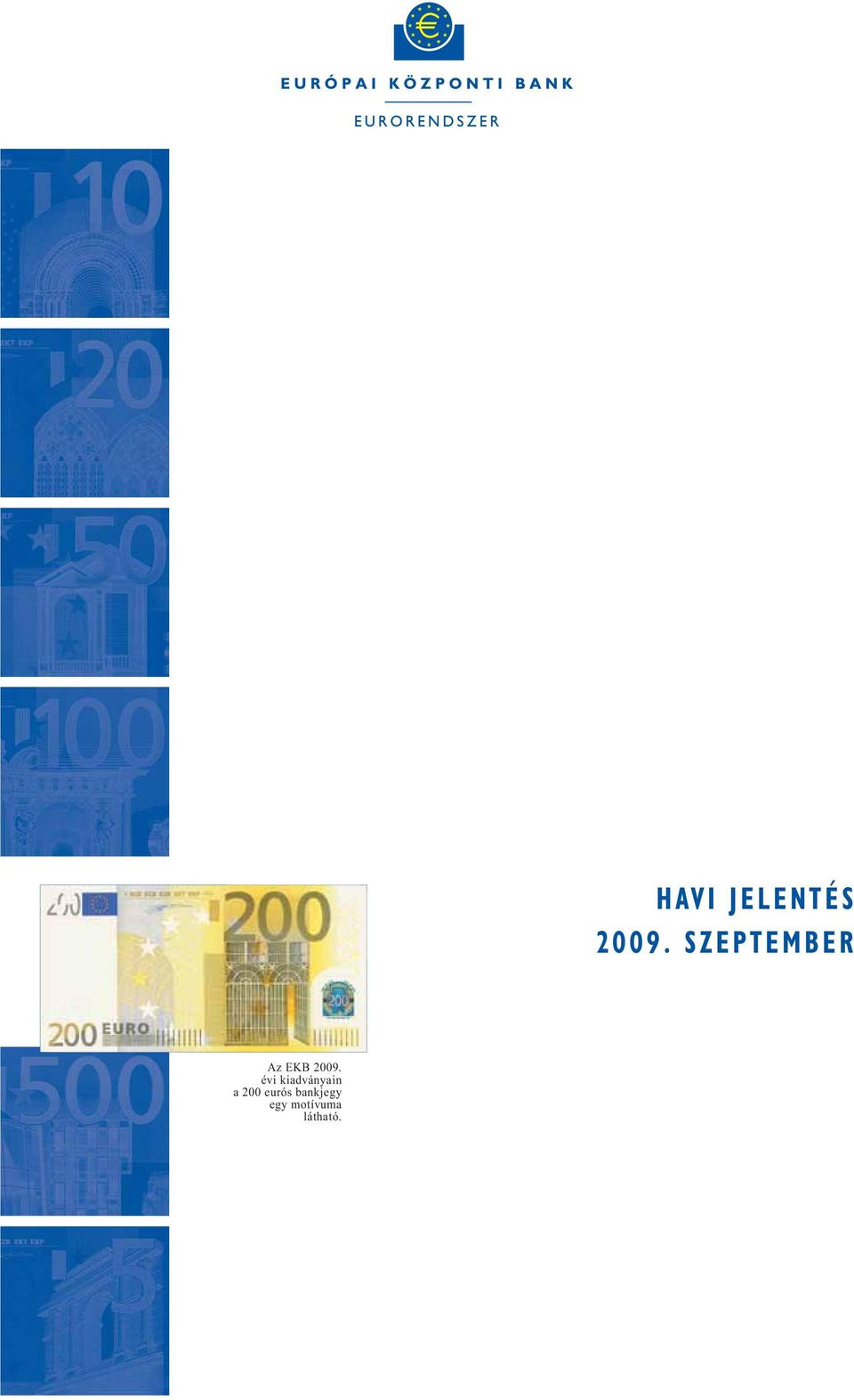 eurós bankjegy egy