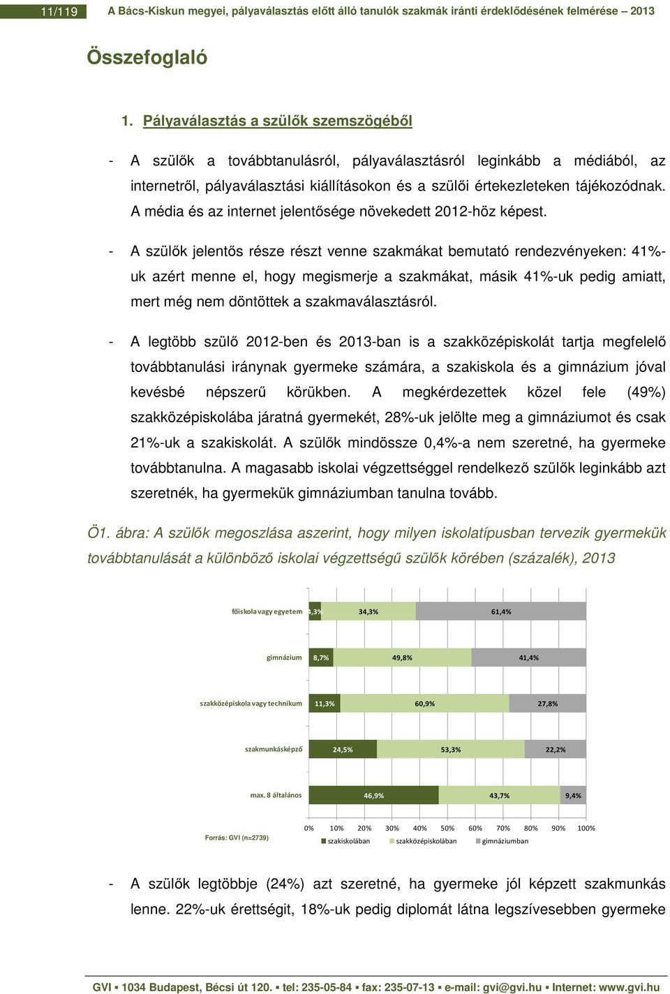 A média és az internet jelentősége növekedett 2012-höz képest.