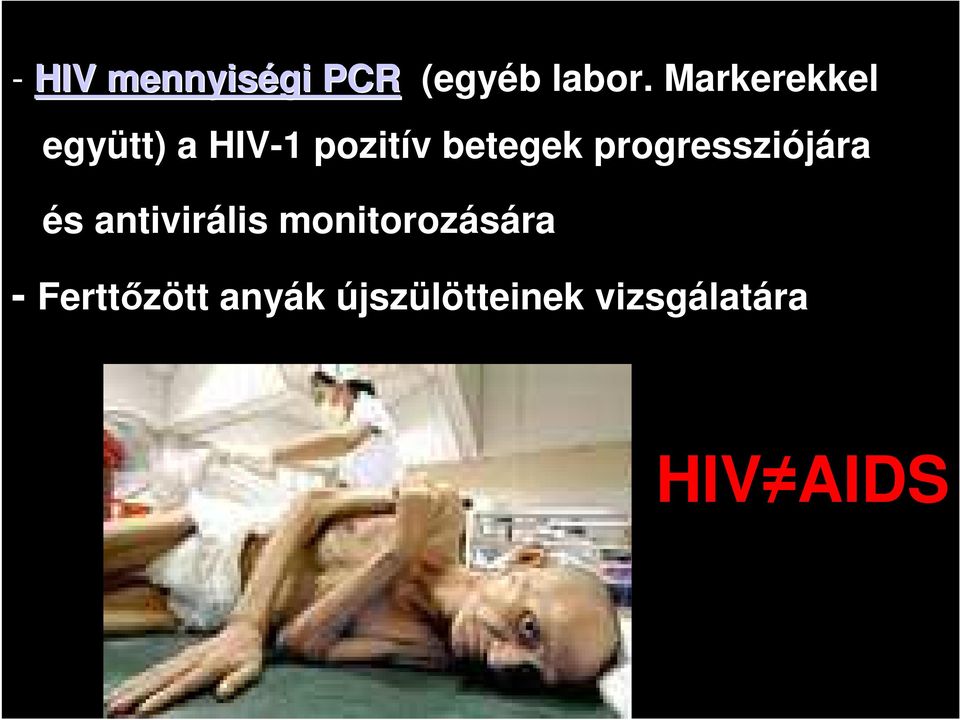 progressziójára és antivirális