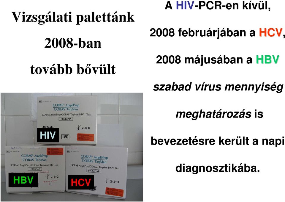 májusában a HBV szabad vírus mennyiség