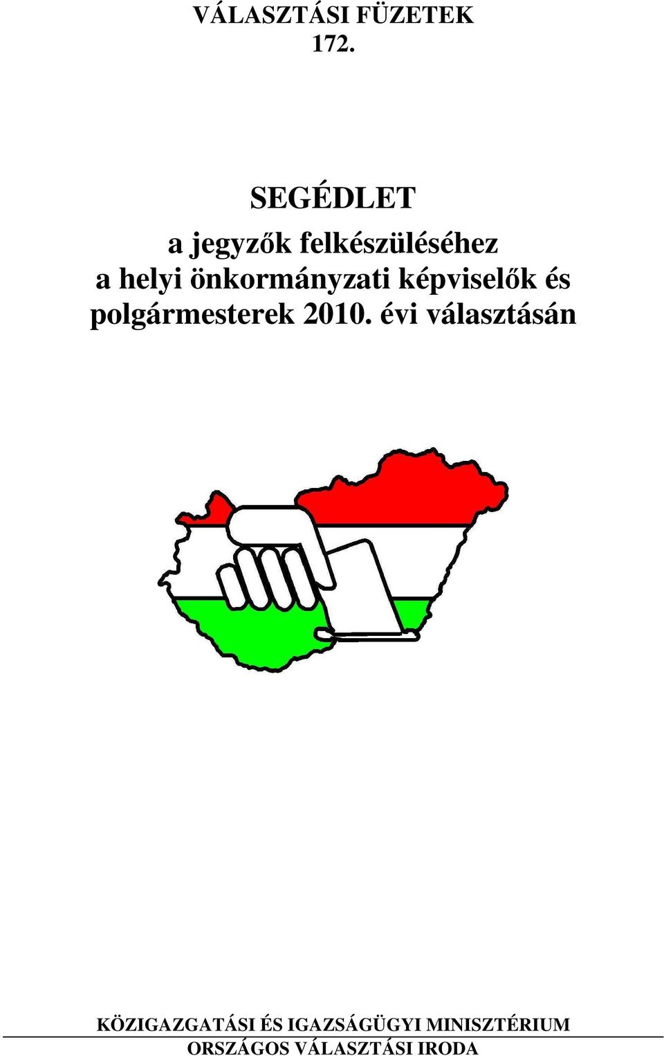 önkormányzati képviselők és polgármesterek 2010.