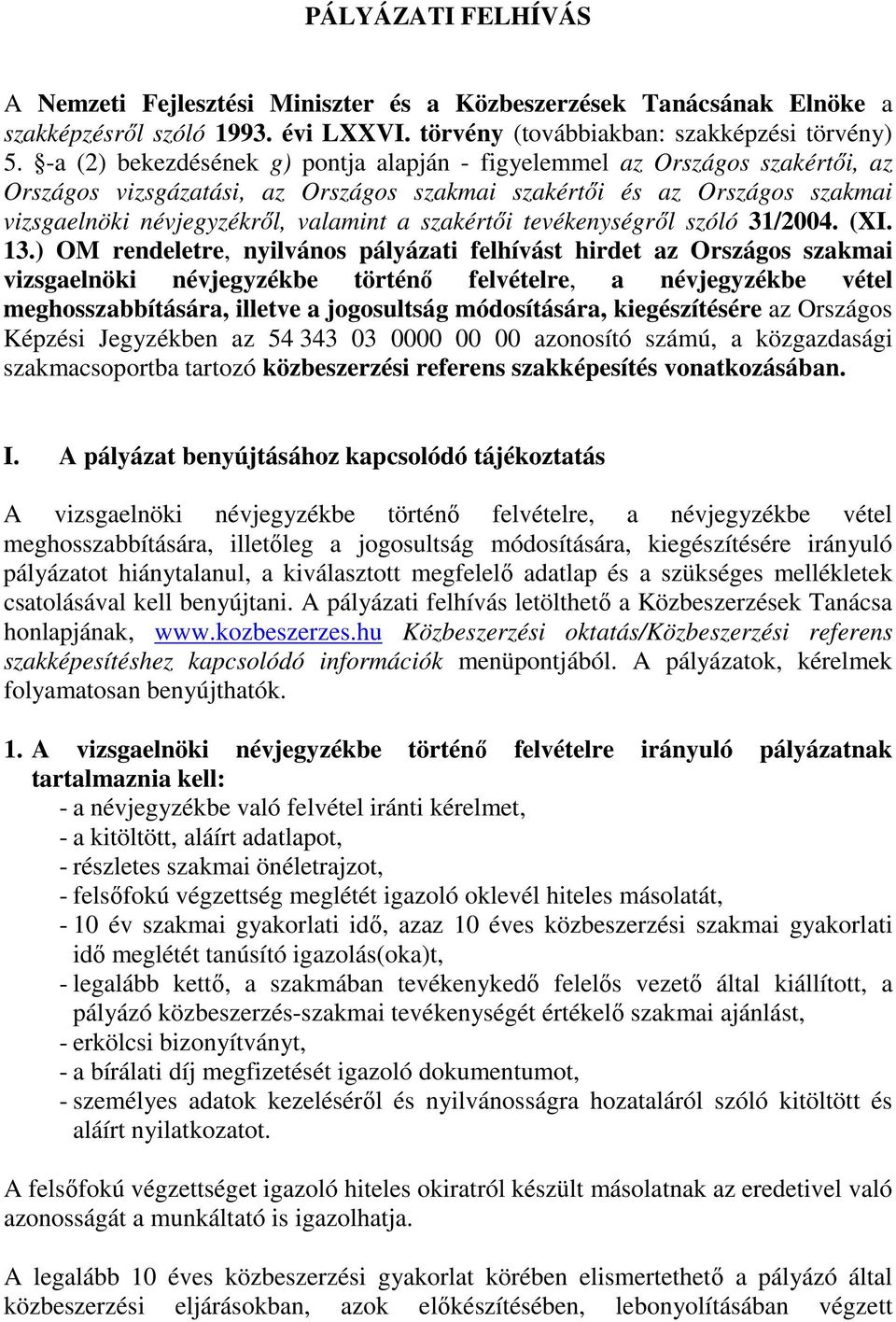 szakértıi tevékenységrıl szóló 31/2004. (XI. 13.