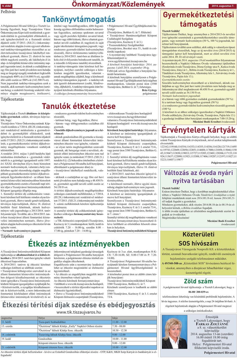 igénybevételéről és a fizetendő térítési díjakról szóló 37/2013. (XII.21.