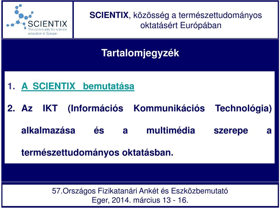 Az IKT (Információs Kommunikációs