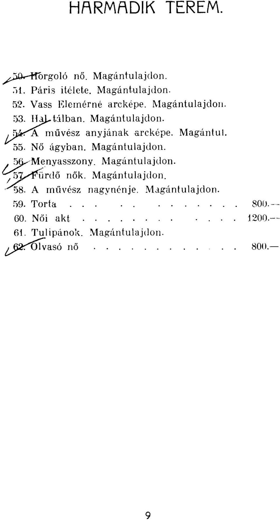 Magántul. 55. Nő ágyban. Magántulajdon. 50- Menyasszony. Magántulajdon. 57.- Fürdő nők.