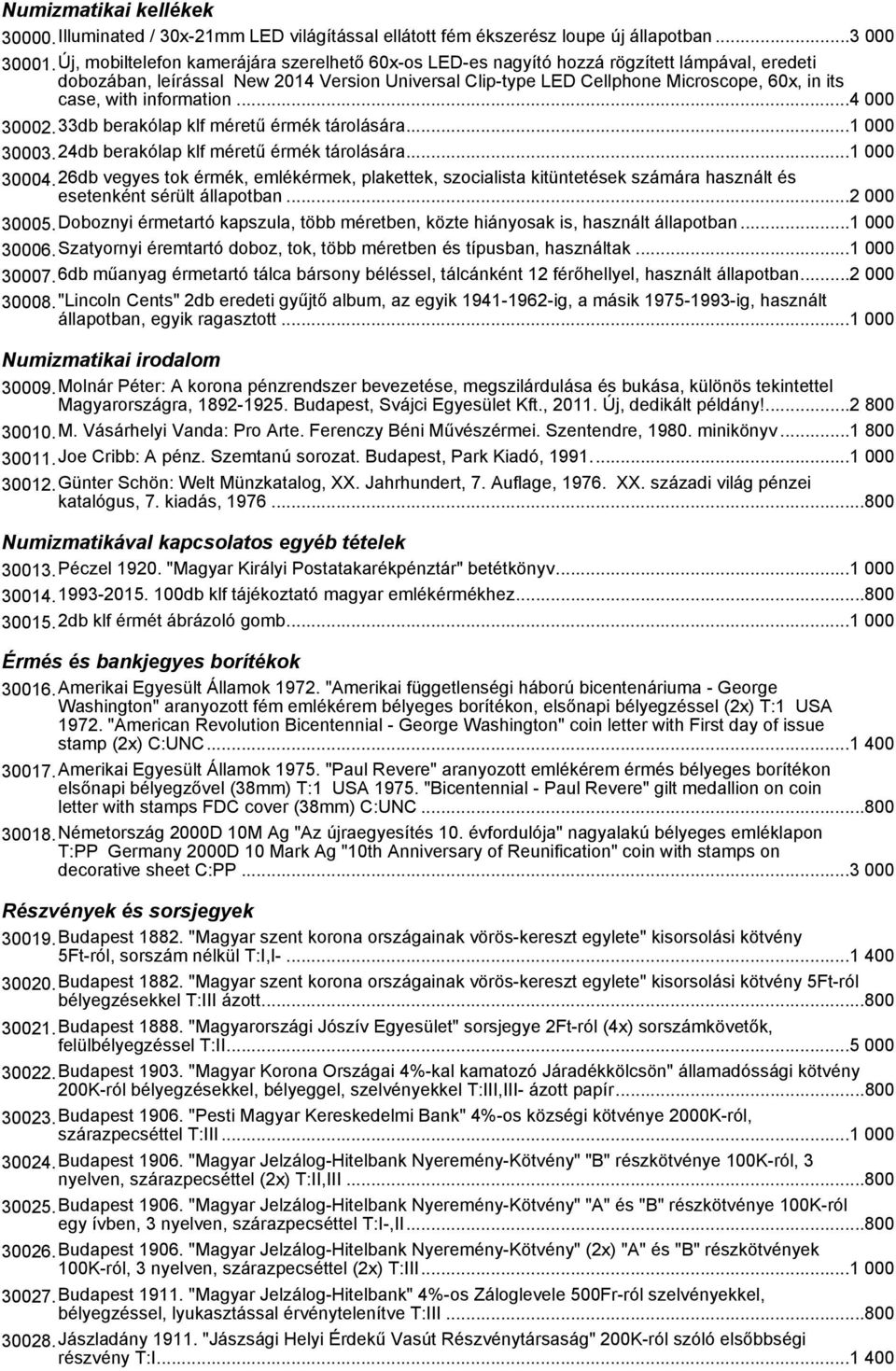 with information...4 000 30002.33db berakólap klf méretű érmék tárolására...1 000 30003.24db berakólap klf méretű érmék tárolására...1 000 30004.