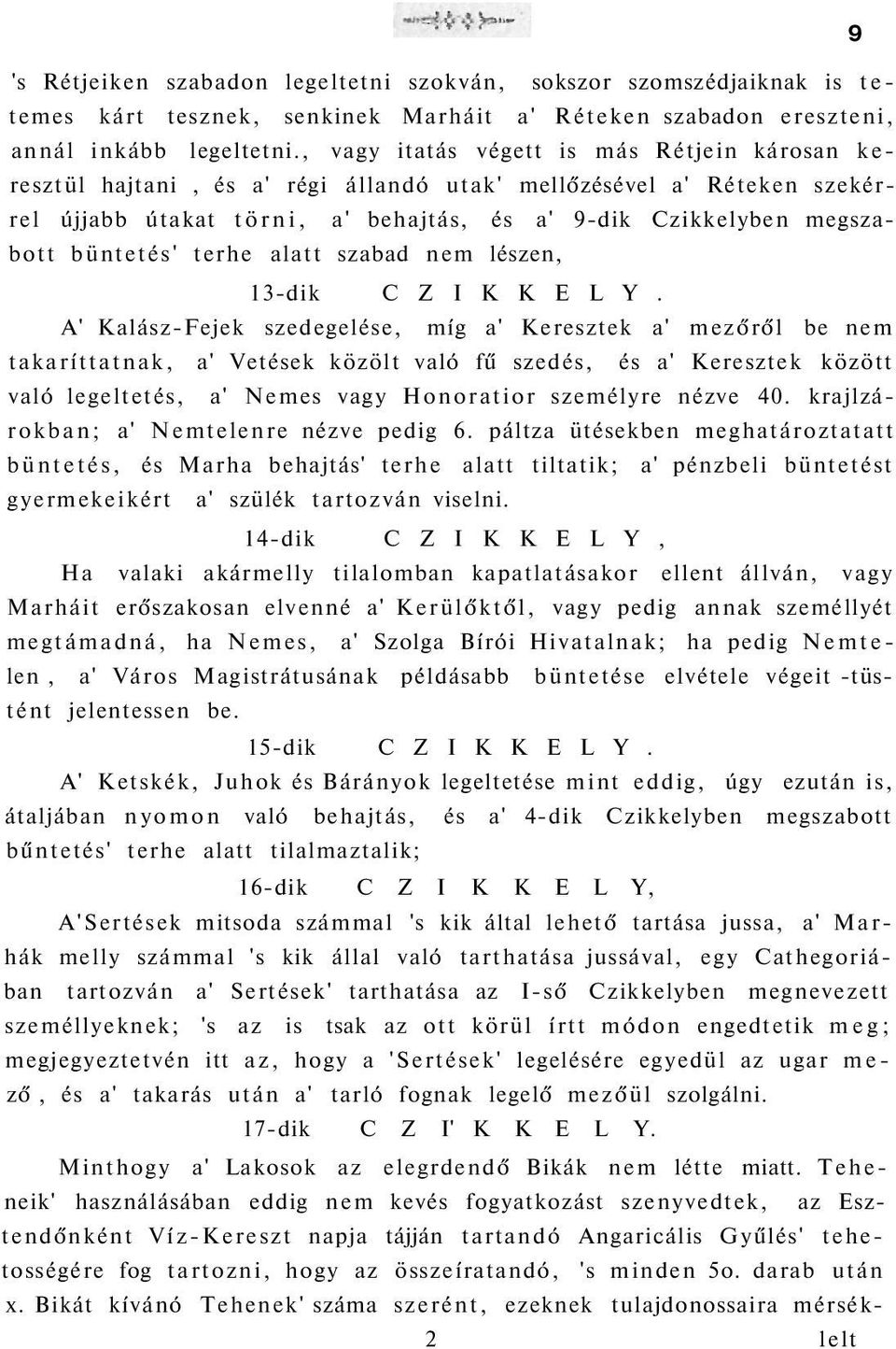 büntetés' terhe alatt szabad nem lészen, 13-dik C Z I K K E L Y.