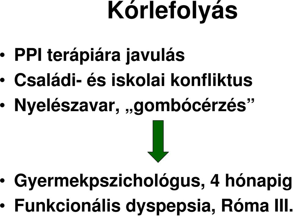 Nyelészavar, gombócérzés