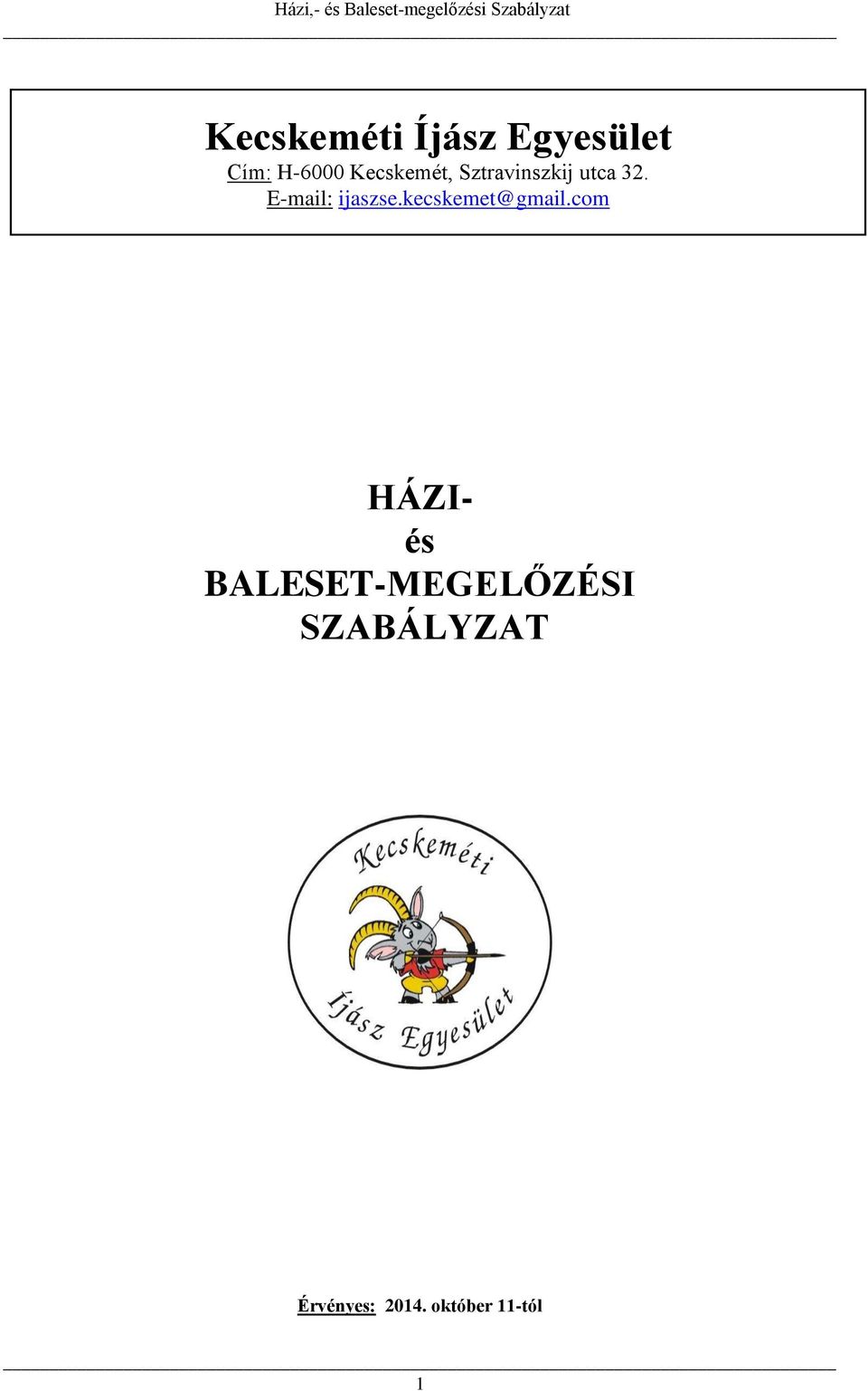 E-mail: ijaszse.kecskemet@gmail.