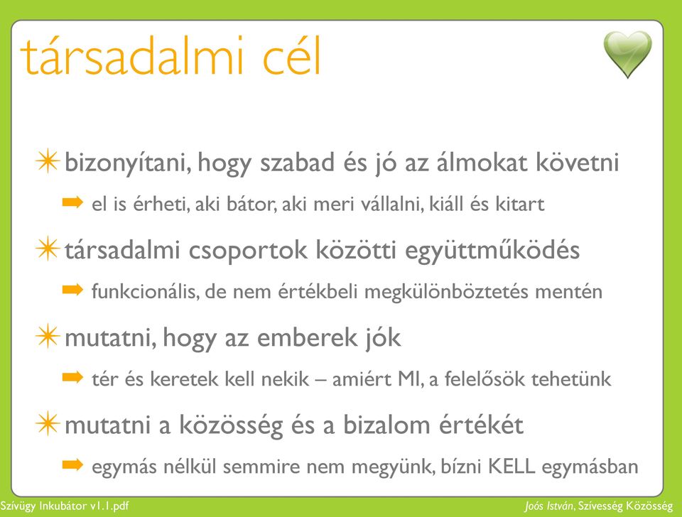 megkülönböztetés mentén mutatni, hogy az emberek jók tér és keretek kell nekik amiért MI, a felelősök