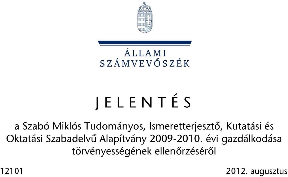 Szabadelvű Alapítvány 2009-2010.