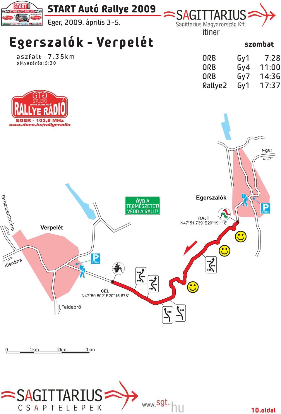 Rallye2 Gy1 17:37 Eger Tarnaszentmária Verpelét ÓVD A TERMÉSZETET!