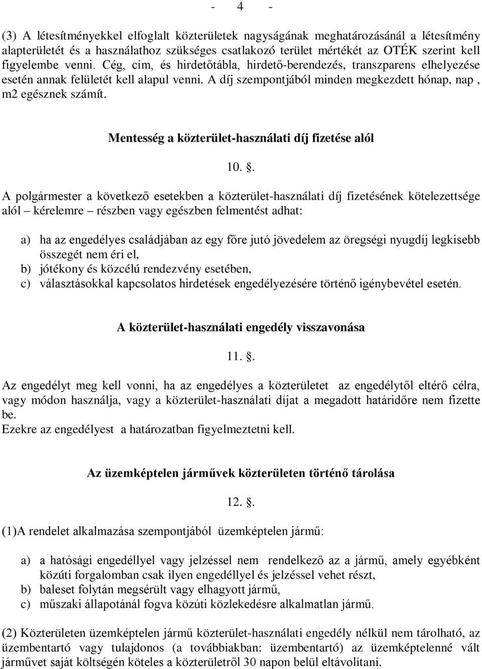Mentesség a közterület-használati díj fizetése alól 10.