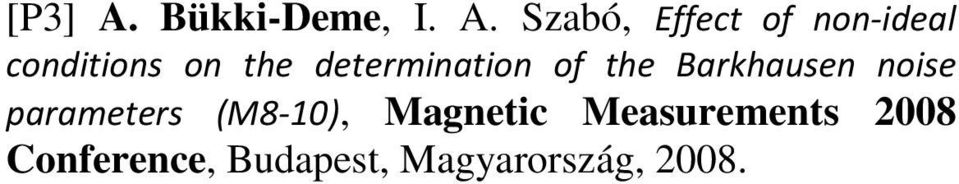 Szabó, Effect of non-ideal conditions on the