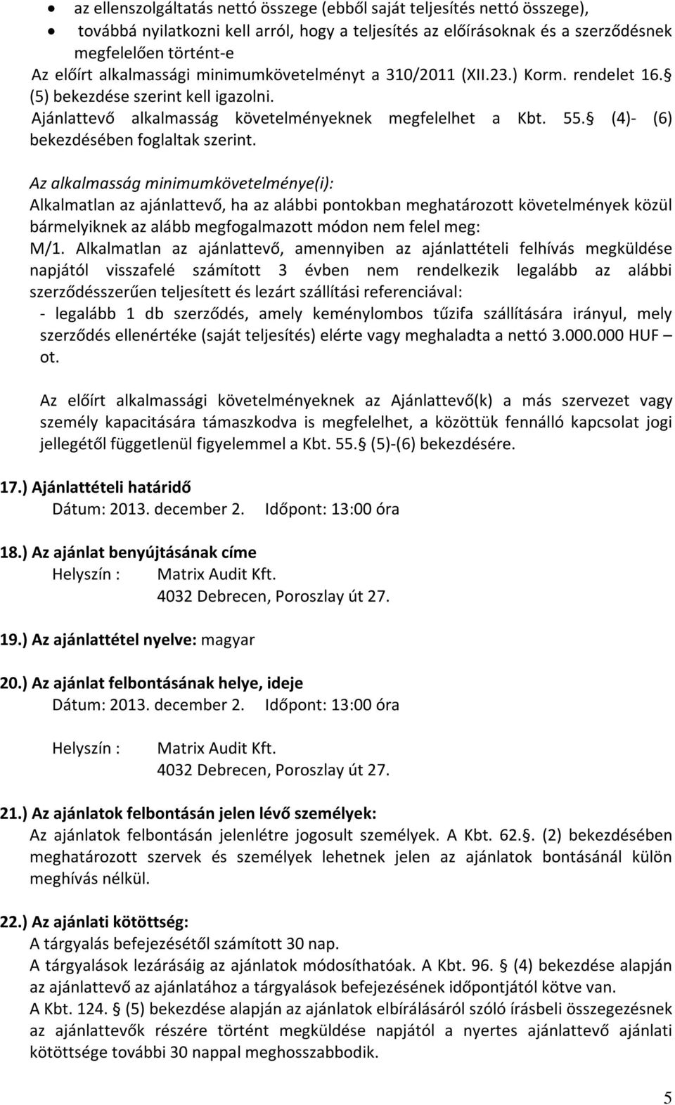 (4)- (6) bekezdésében foglaltak szerint.
