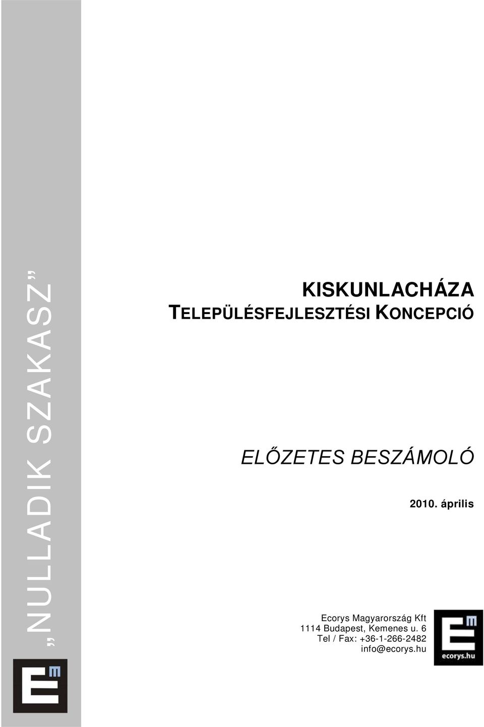 BESZÁMOLÓ Ecorys Magyarország Kft 1114