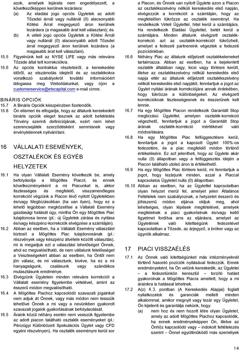 magasabb árat kell választani). 15.