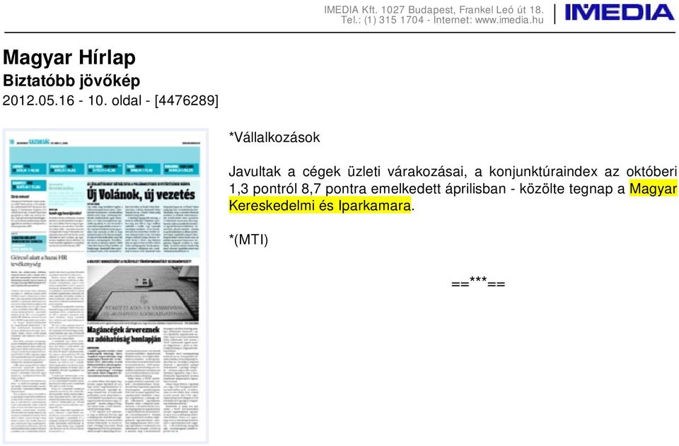 várakozásai, a konjunktúraindex az októberi 1,3 pontról 8,7