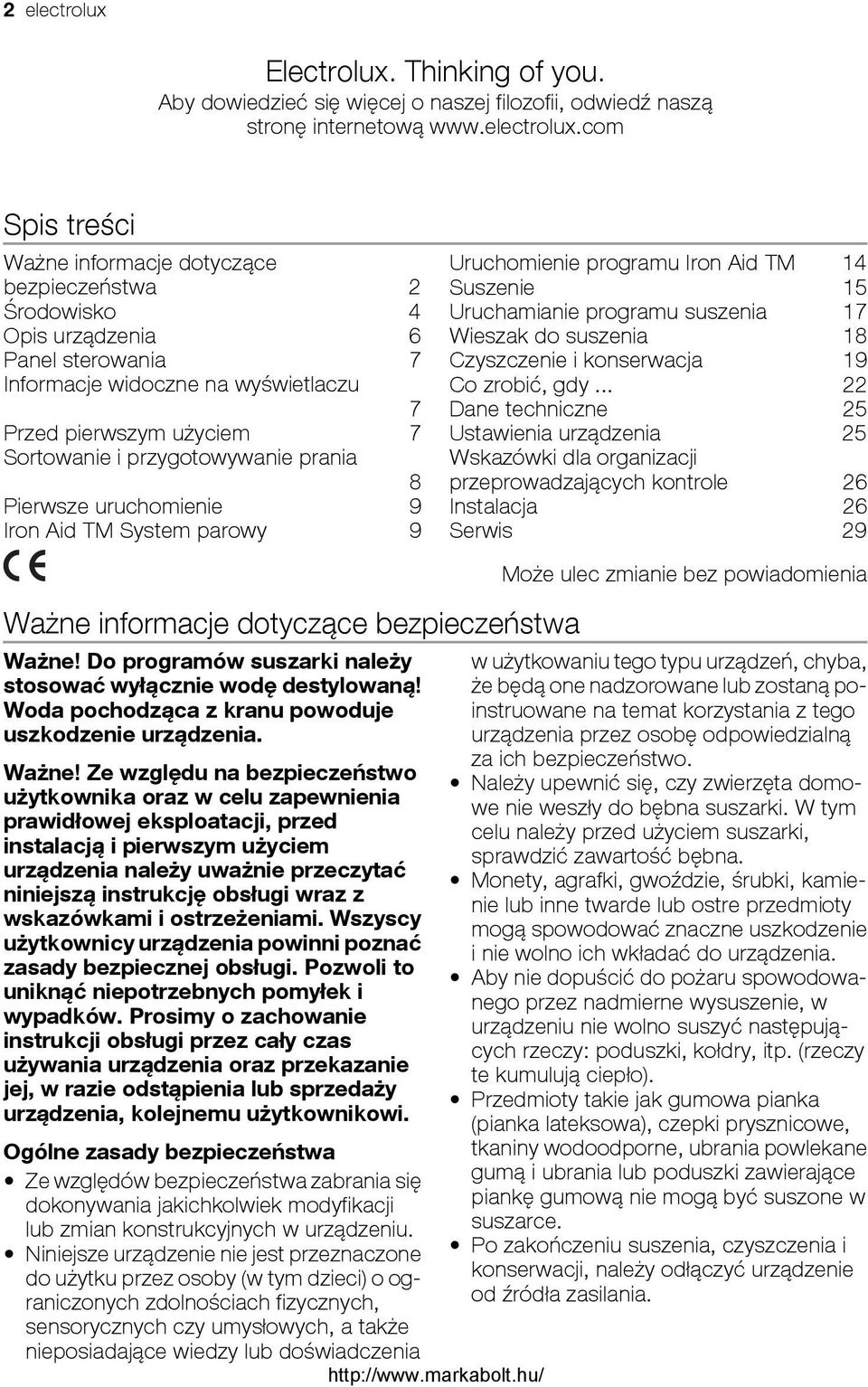 com Spis treści Ważne informacje dotyczące bezpieczeństwa 2 Środowisko 4 Opis urządzenia 6 Panel sterowania 7 Informacje widoczne na wyświetlaczu 7 Przed pierwszym użyciem 7 Sortowanie i