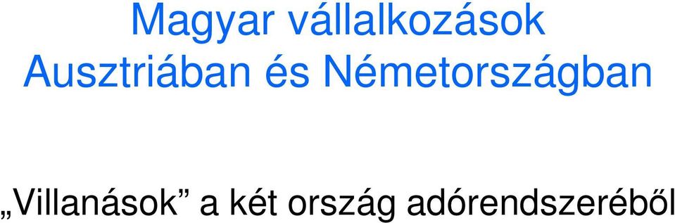 Németországban