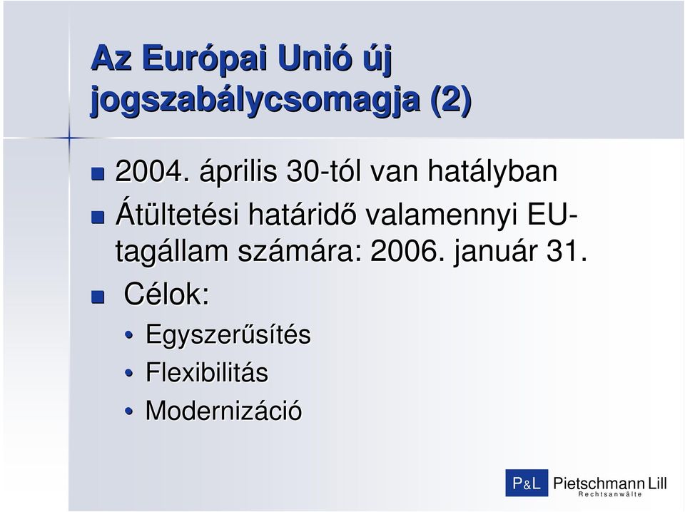 ridı valamennyi EU- tagállam számára: 2006.