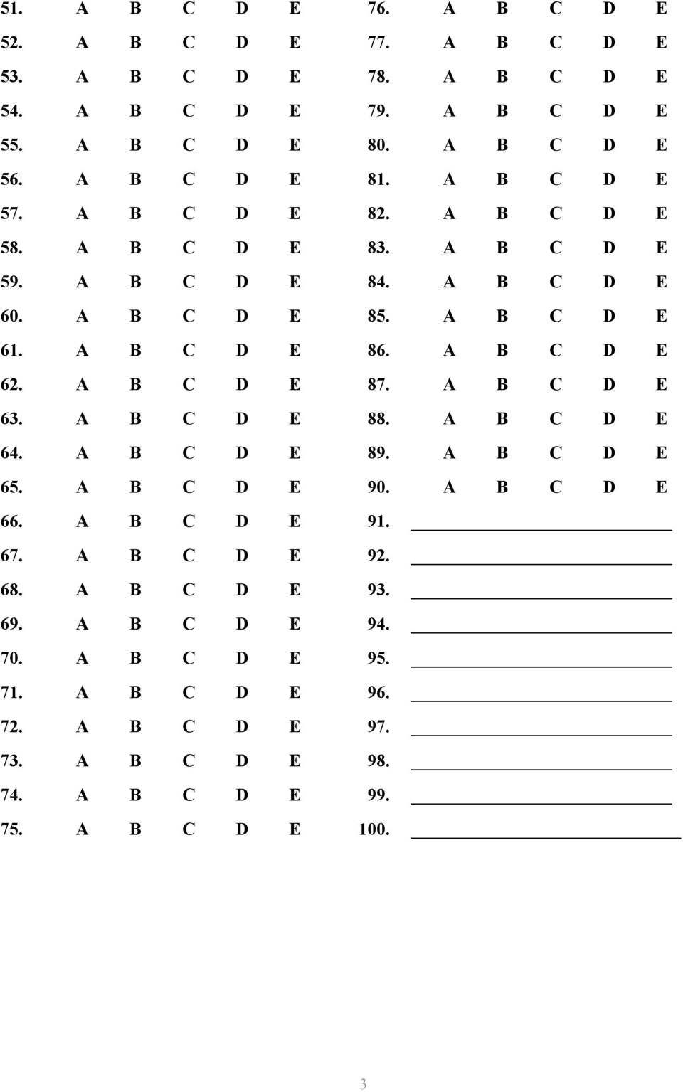 A B C D E 72. A B C D E 73. A B C D E 74. A B C D E 75. A B C D E 76. A B C D E 77. A B C D E 78. A B C D E 79. A B C D E 80. A B C D E 81.