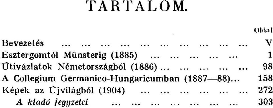 Útivázlatok Németországból (1886).