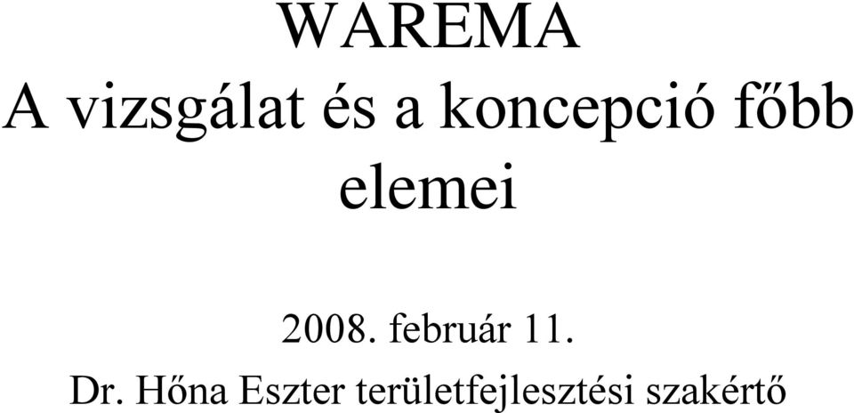 február 11. Dr.