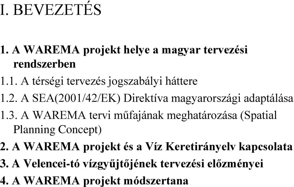 A WAREMA tervi műfajának meghatározása (Spatial Planning Concept) 2.