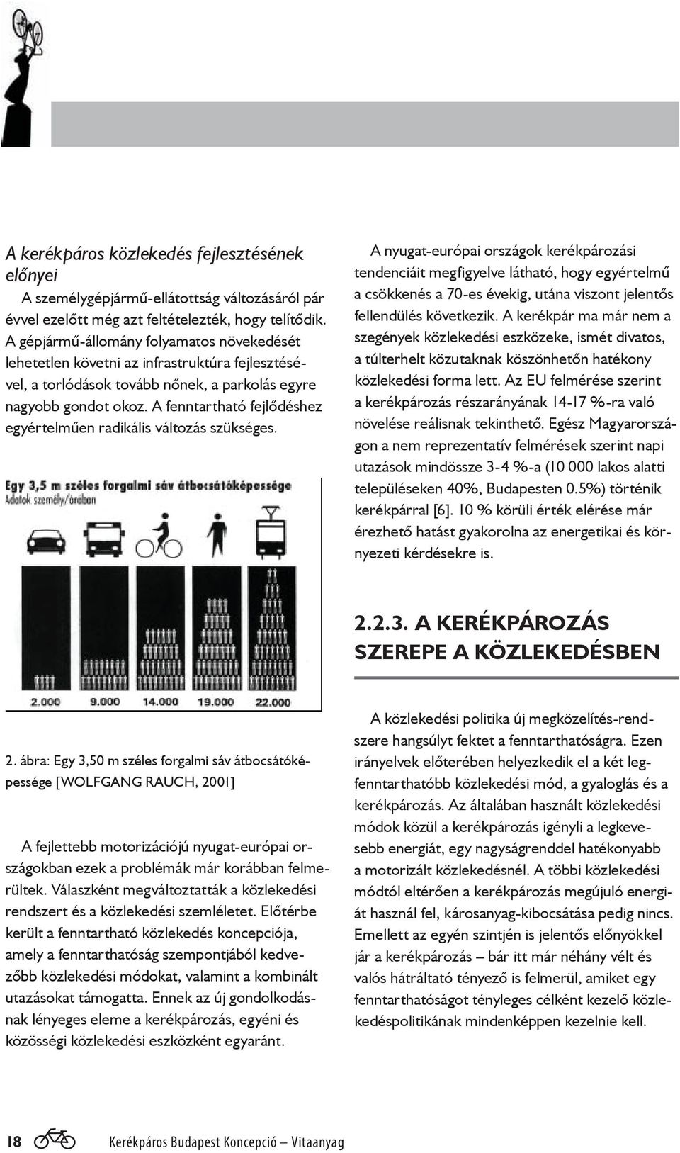 A fenntartható fejlődéshez egyértelműen radikális változás szükséges.