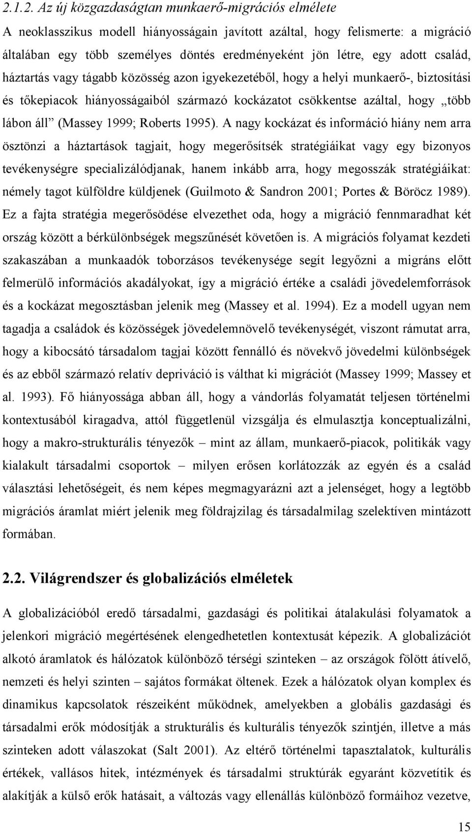 (Massey 1999; Roberts 1995).