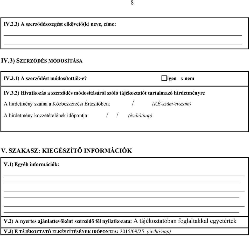 SZERZŐDÉS MÓDOSÍTÁSA IV.3.